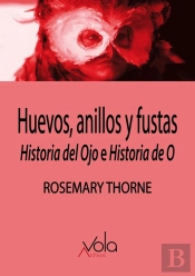 Huevos Anillos Y Fustas