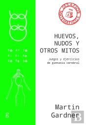 Huevos, Nudos Y Otros Mitos