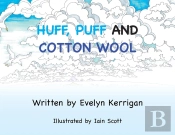 Huff, Puff And Cotton Wool