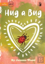 Hug A Bug