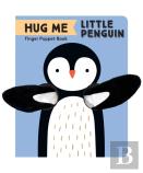 Hug Me Little Penguin: Finger Puppet Book
