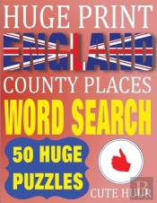 Huge Print England County Places Word Search
