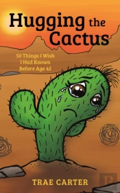 Hugging The Cactus
