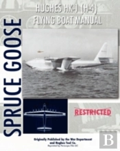 Hughes Hk-1 (H-4) Flying Boat Manual