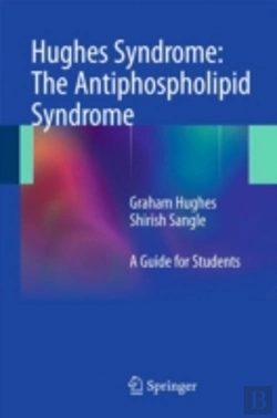 Bertrand.pt - Hughes Syndrome: The Antiphospholipid Syndrome