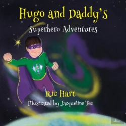 Bertrand.pt - Hugo And Daddy'S Superhero Adventures