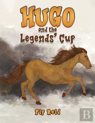 Hugo And The Legendsâ€™ Cup