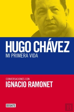 Bertrand.pt - Hugo Chávez. Mi Primera Vida