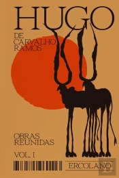 Hugo De Carvalho Ramos — Obras Reunidas — Vol. 1
