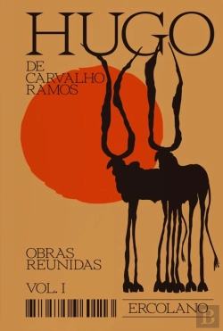 Bertrand.pt - Hugo De Carvalho Ramos — Obras Reunidas — Vol. 1
