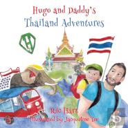 Hugo & Daddy'S Thailand Adventures