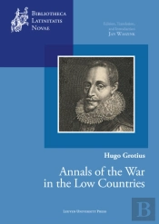 Hugo Grotius, Annals Of The War In The Low Countries