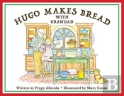 Hugo Makes Bread With Grandad