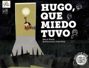 Hugo, Que Miedo Tuvo
