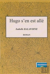 Hugo S'En Est Alle