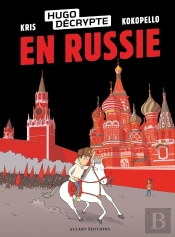 Hugodécrypte En Russie Tome 1
