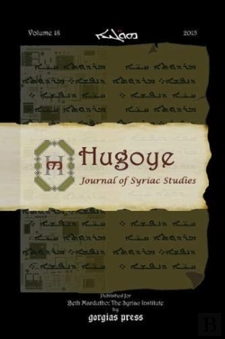 Bertrand.pt - Hugoye: Journal Of Syriac Studies (Volume 18)