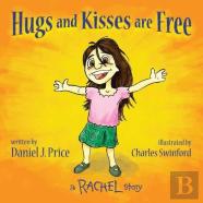 Hugs And Kisses Are Free