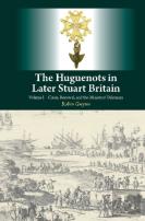 Huguenots In Later Stuart Britain