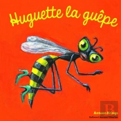 Huguette La Guêpe