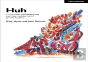 Huh: Curriculum Conversations Between Subject And Senior Leaders