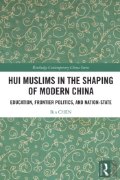 Hui Muslims In The Shaping Of Modern China