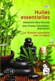 Huiles Essentielles, 18 Huiles Essentielles Pour Se Soigner
