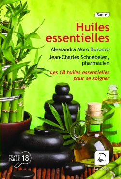 Bertrand.pt - Huiles Essentielles, 18 Huiles Essentielles Pour Se Soigner