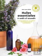 Huiles Essentielles À Sentir Et Ressentir : 70 Huiles Essentielles, 40 Synergies En Diffusion, Olfaction Ou Vaporisation