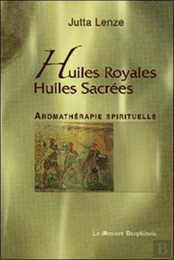 Bertrand.pt - Huiles Royales, Huiles Sacrées ; Aromathérapie Spirituelle