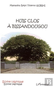 Huis Clos A Bissandougou