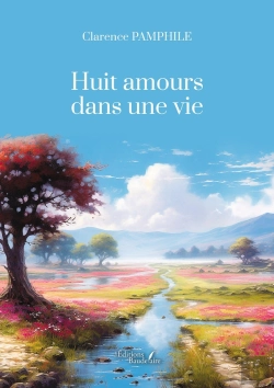 Bertrand.pt - Huit Amours Dans Une Vie : Explorer Nos Amours Et Nos Désirs