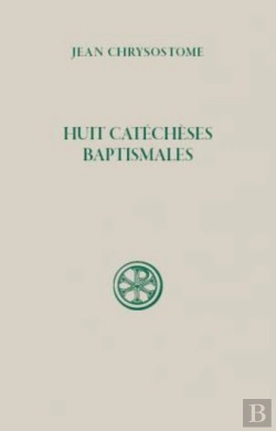 Bertrand.pt - Huit Catéchèses Baptismales