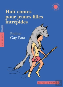 Bertrand.pt - Huit Contes Pour Jeunes Filles Intrépides : Des Quatre Coins Du Monde