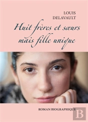 Huit Frères Et Sœurs Mais Fille Unique