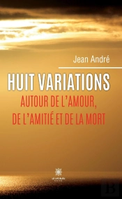 Huit Variations Autour De Amour De Amiti