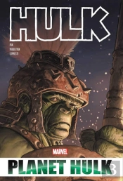 Hulk: Planet Hulk Omnibus