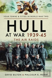 Hull At War 1939-45