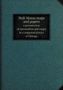 Hull-House Maps And Papers A Presentation Of Nationalities And Wages In A Congested District Of Chicago