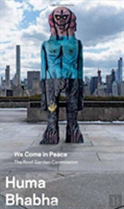Bertrand.pt - Huma Bhabha - We Come In Peace - The Roof Garden Commission