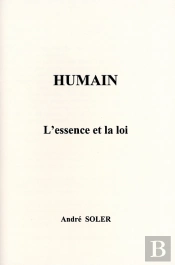 Humain ; L'Essence Et La Loi