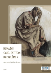 Humain ! Quel Est Ton Problème ?