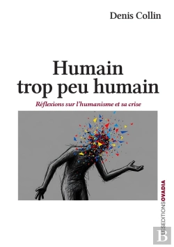 Bertrand.pt - Humain, Trop Peu Humain : Réflexions Sur L'Humanisme Et Sa Crise