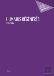 Humains Régénérés