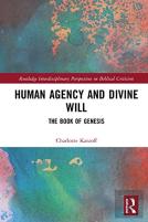 Human Agency And Divine Will