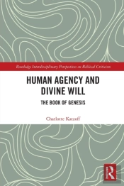 Human Agency And Divine Will