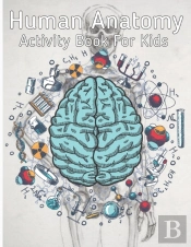 Human Anatomy Activity Book For Kids