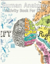 Human Anatomy Activity Book For Kids
