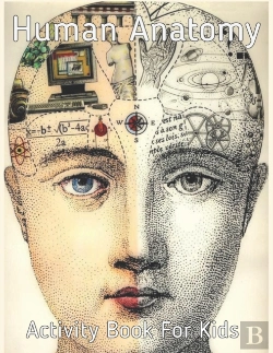Bertrand.pt - Human Anatomy Activity Book For Kids