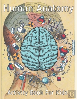 Bertrand.pt - Human Anatomy Activity Book For Kids
